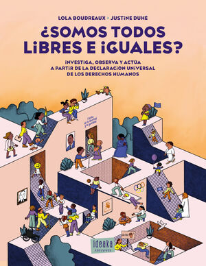 ¿SOMOS TODOS LIBRES E IGUALES?